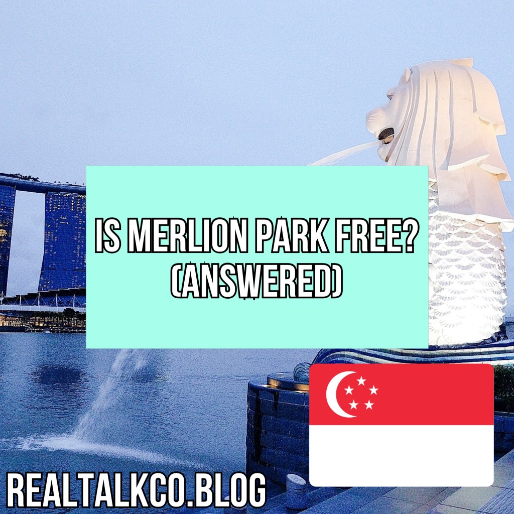 Is Merlion Park Free? (Answered)