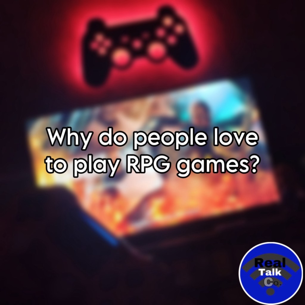 Why do people love to play RPG games?&nbsp;(Explained)