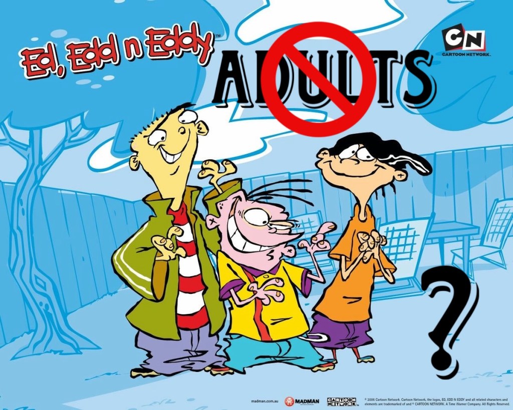 Why are there no adults in Ed Edd n Eddy? (Explained)