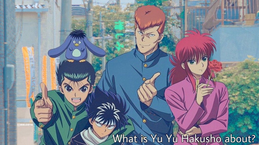 What is Yu Yu Hakusho about? (Explained)