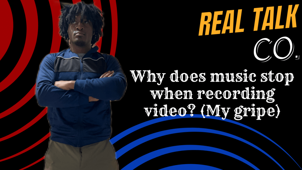 Why does music stop when recording video? (My&nbsp;gripe)