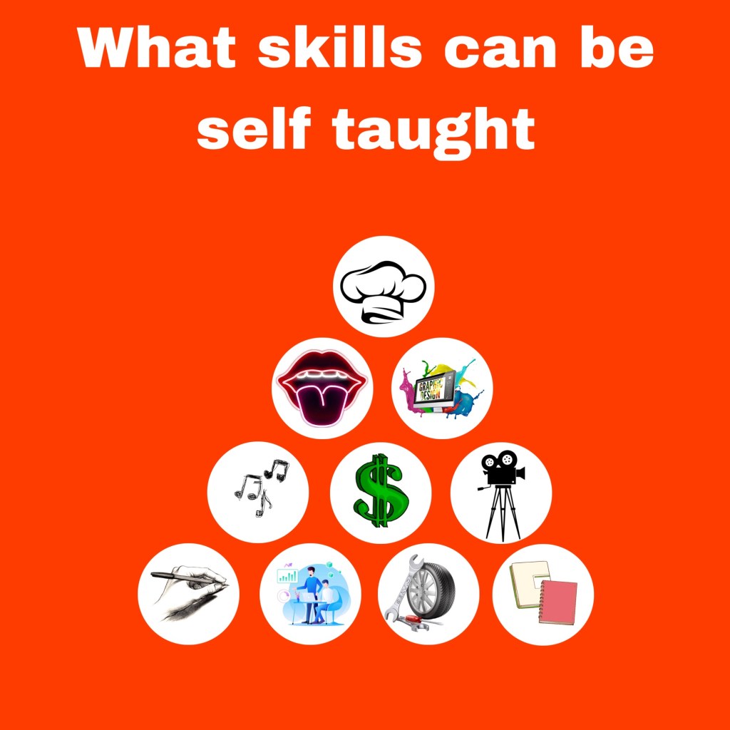 What skills can be self taught? (10 Personal Favorite Skills)