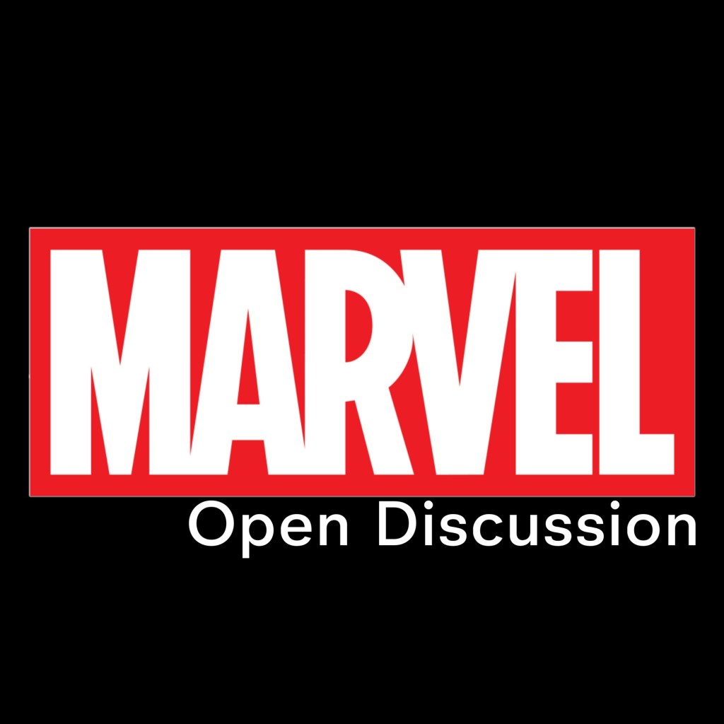 Marvel Open Discussion