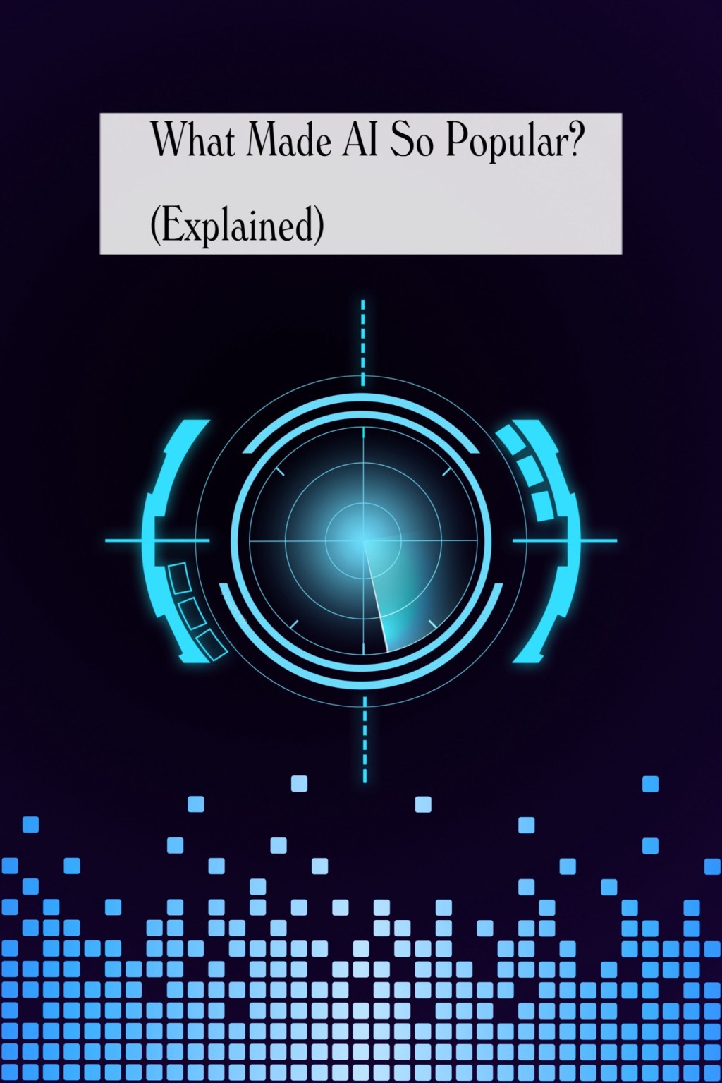 What Made AI So Popular? (Explained)