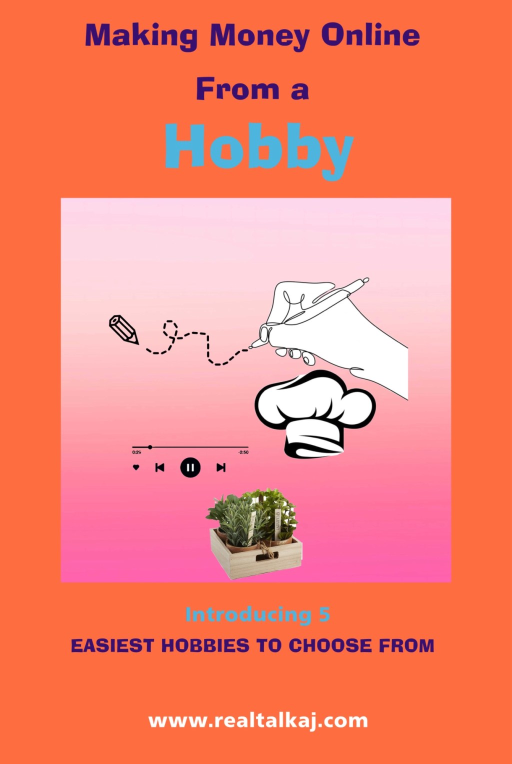 Making Money Online From a Hobby (6 Easiest Hobbies To Choose&nbsp;From)