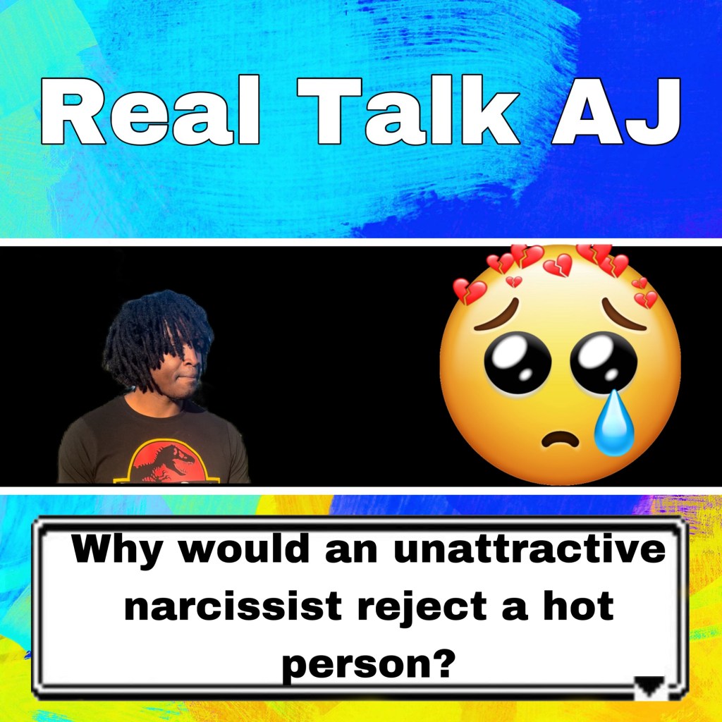 Why would an unattractive narcissist reject a hot person? (and why would the hot person’s confidence go down [4 Reasons&nbsp;Explained])