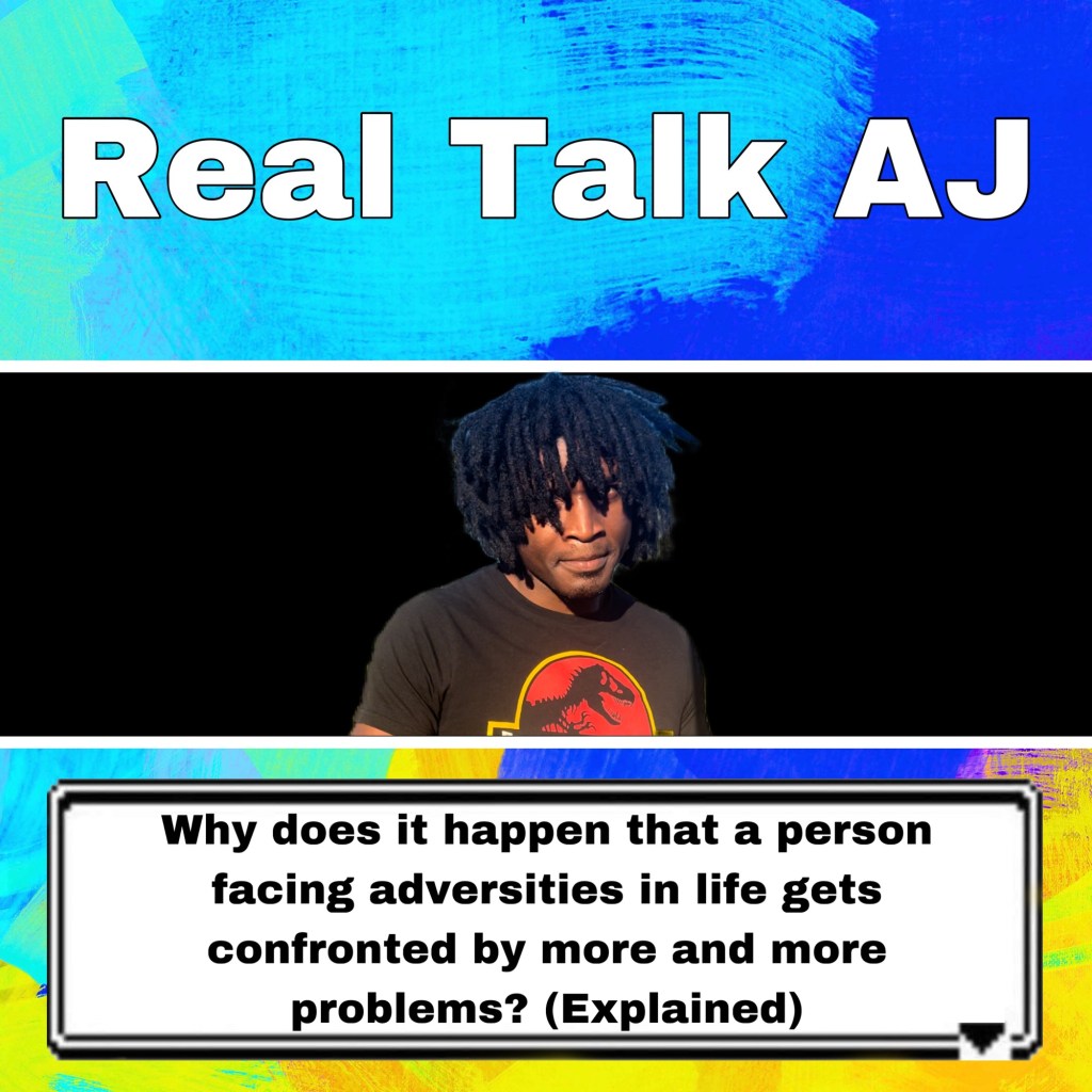 Why does it happen that a person facing adversities in life gets confronted by more and more problems? (Explained)