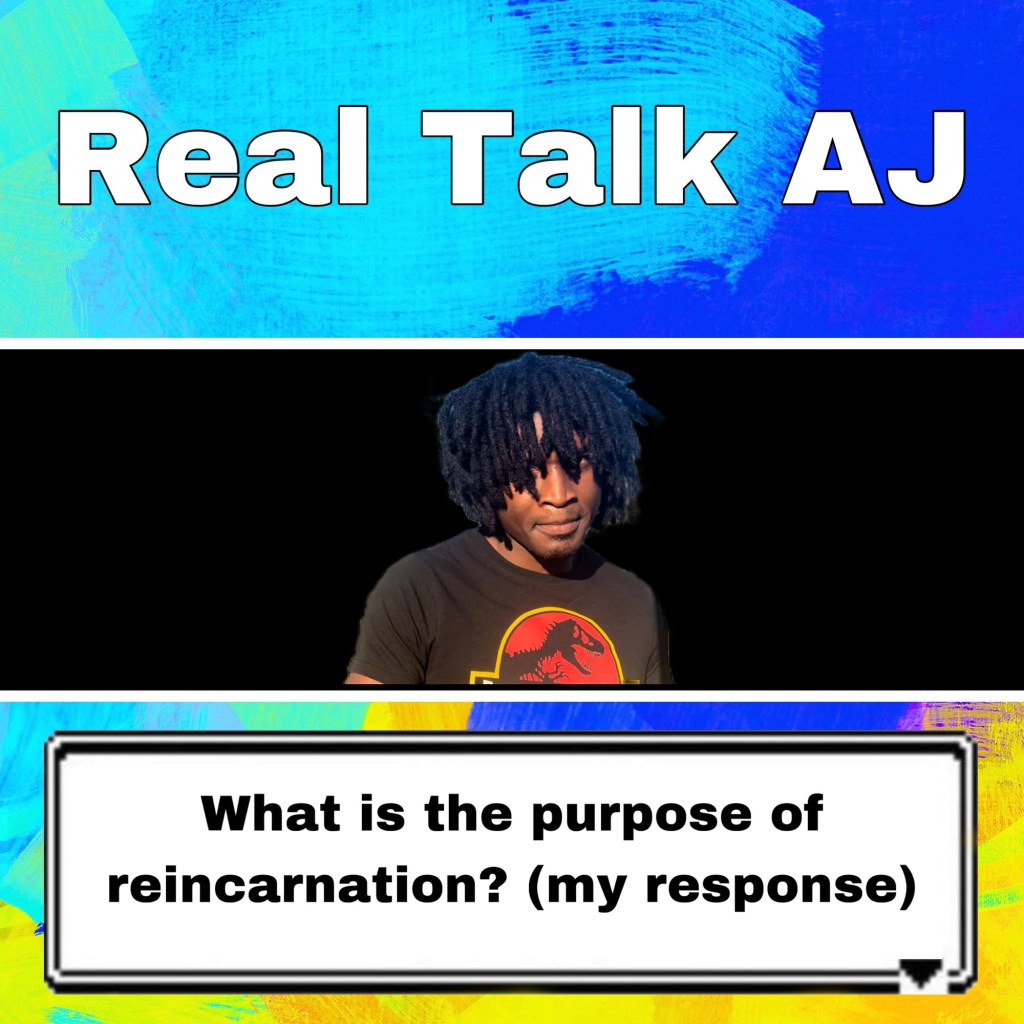 What is the purpose of reincarnation (my&nbsp;response)