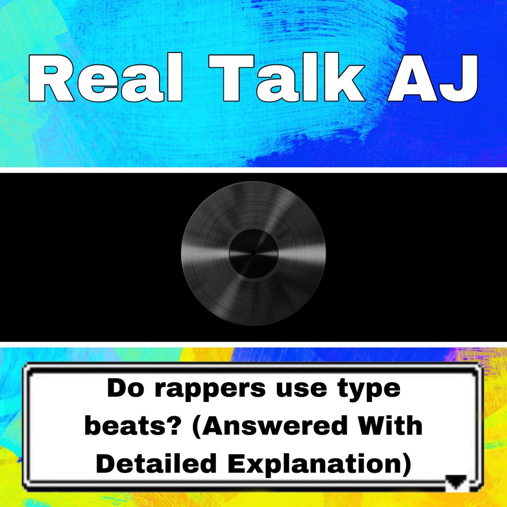 Do rappers use type beats? (Answered With Detailed Explanation)