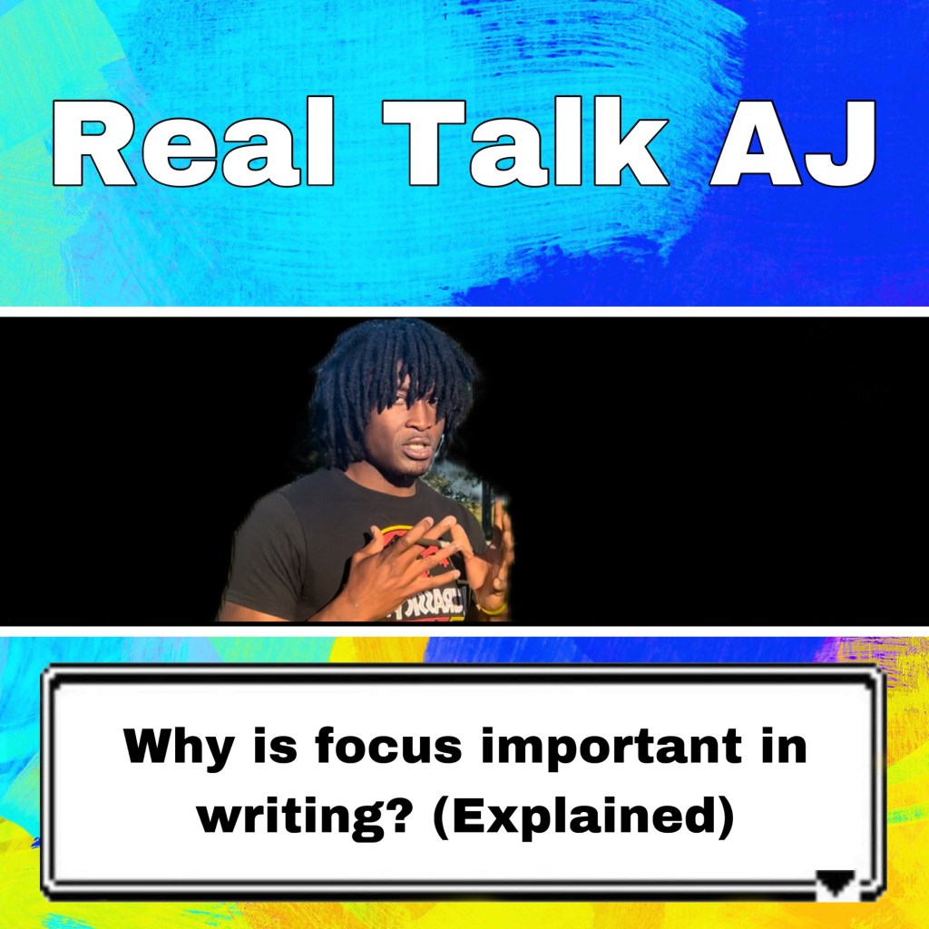 Why is focus important in writing? (Explained)