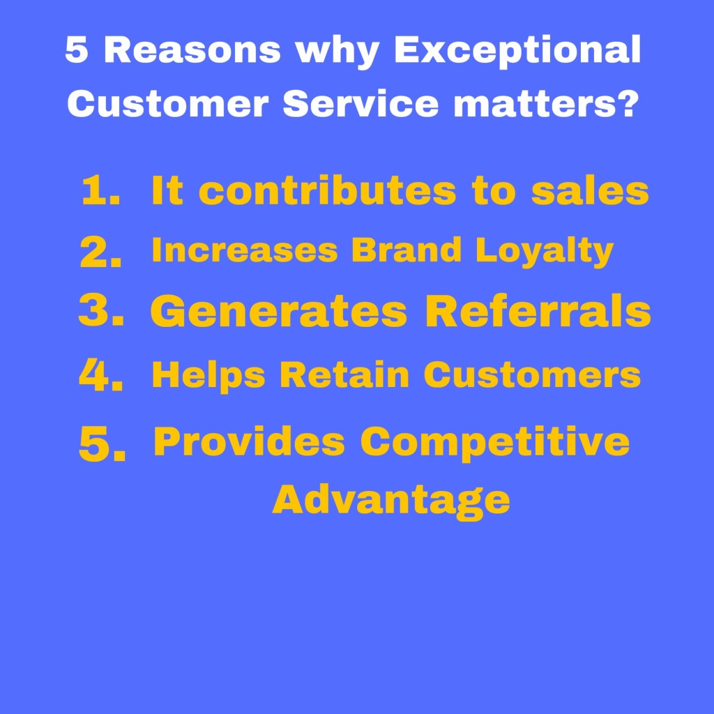 Why does Exceptional Customer Service matter? (5 POWERFUL reasons explained)