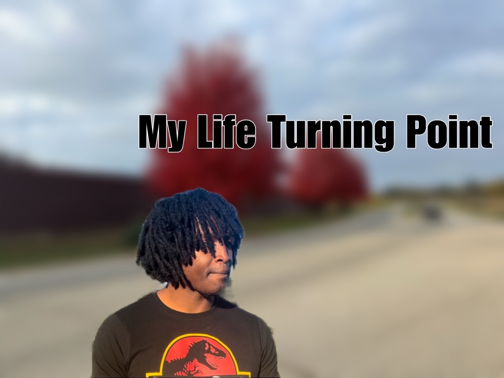 What is the turning point in my life?&nbsp;(Explained)